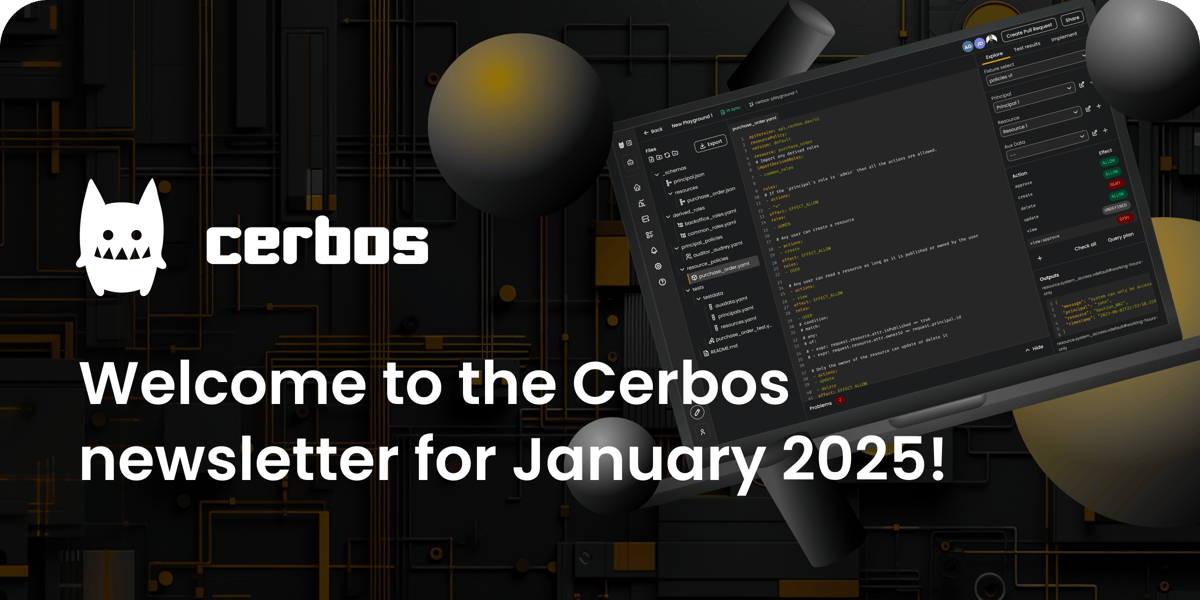 Cerbos newsletter January 2025