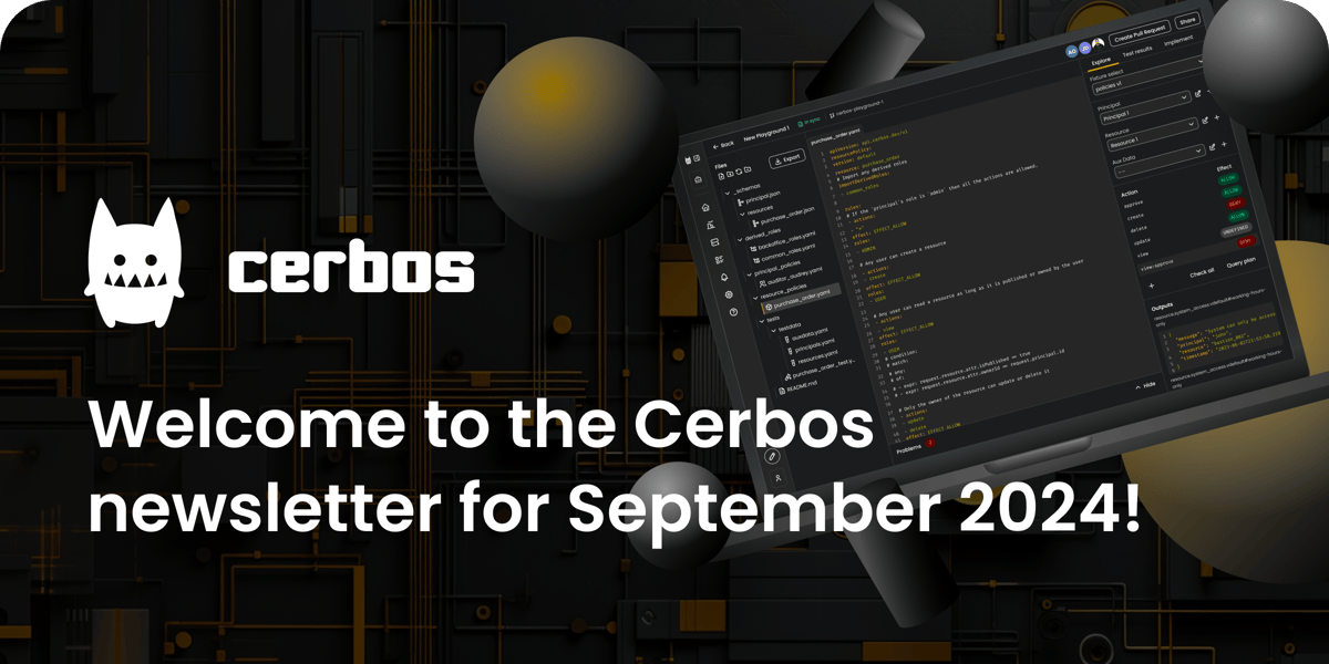 Cerbos newsletter - September 2024